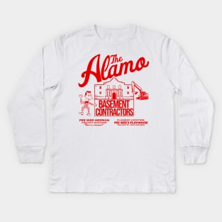 Pee Wee Herman's Alamo Basement Contractors Kids Long Sleeve T-Shirt